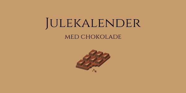 Julekalender med chokolade